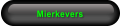 Mierkevers