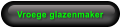 Vroege glazenmaker