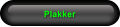 Plakker